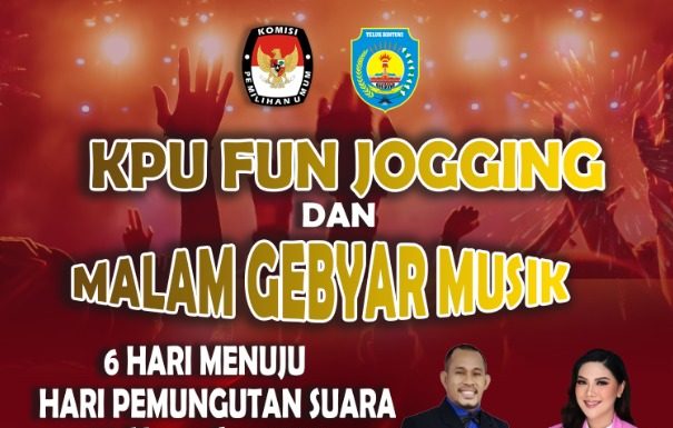 IKUTI FUN JOGGING DAN SAKSIKAN MALAM GEBYAR MUSIK MENUJU PEMUNGUTAN SUARA
