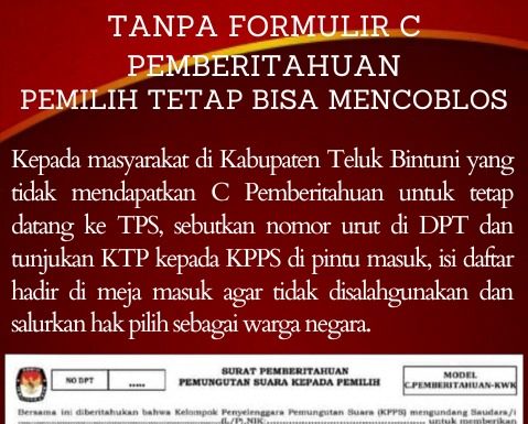 PENGUMUMAN ! TANPA FORMULIR C PEMBERITAHUAN, PEMILIH TETAP BISA MENCOBLOS